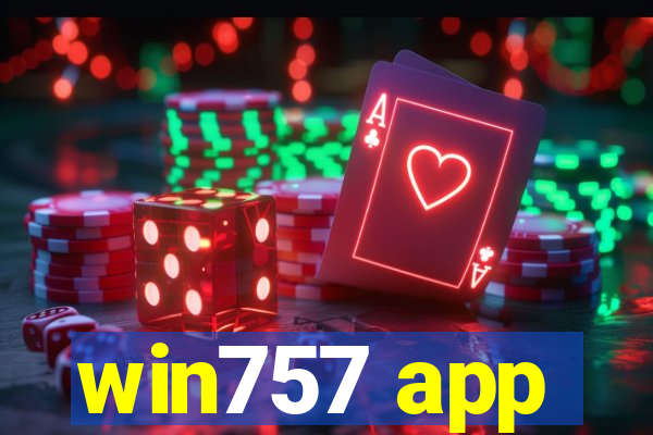 win757 app